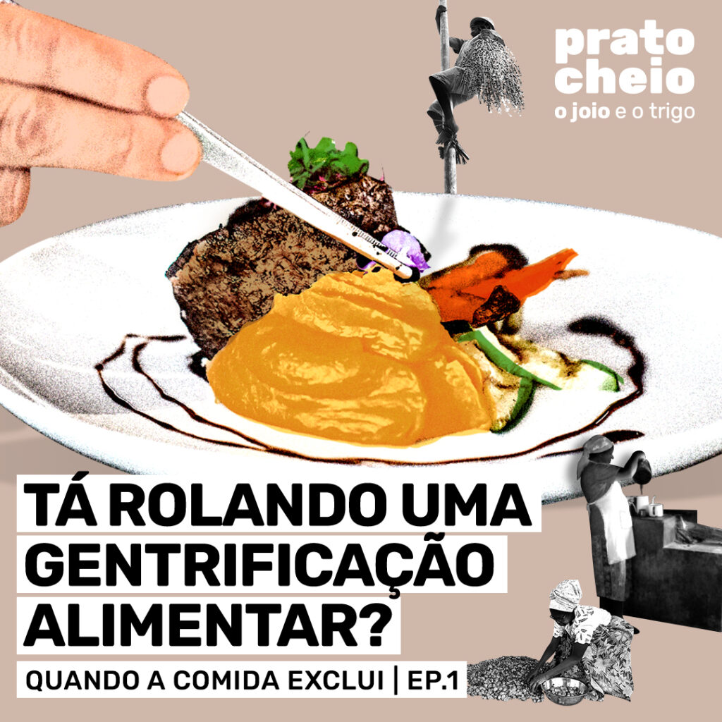 Tá rolando uma gentrificação alimentar?