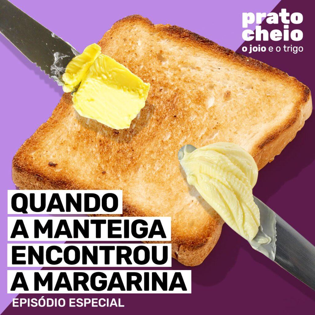 Quando a manteiga encontrou a margarina