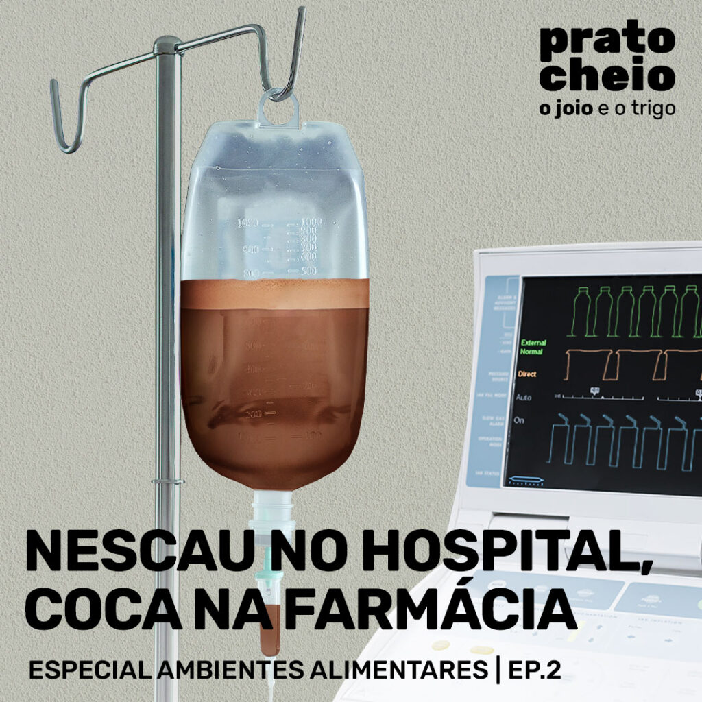 Nescau no hospital, Coca na farmácia